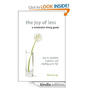 Joy of less Joy of less